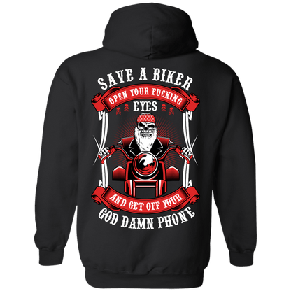 Black hoodie with a digital print of a bearded biker and the bold text: "Save a Biker, Open Your Fucking Eyes, and Get Off Your God Damn Phone - Open Your Fucking Eyes T-shirt & Hoodies.