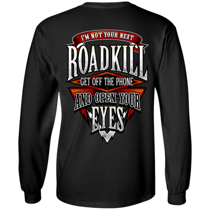 This attractive print long sleeve tee features high-quality cotton, perfect for I'm Not Your Next Roadkill Get Off The Phone And Open Your Eyes T-Shirts & Hoodie enthusiasts.