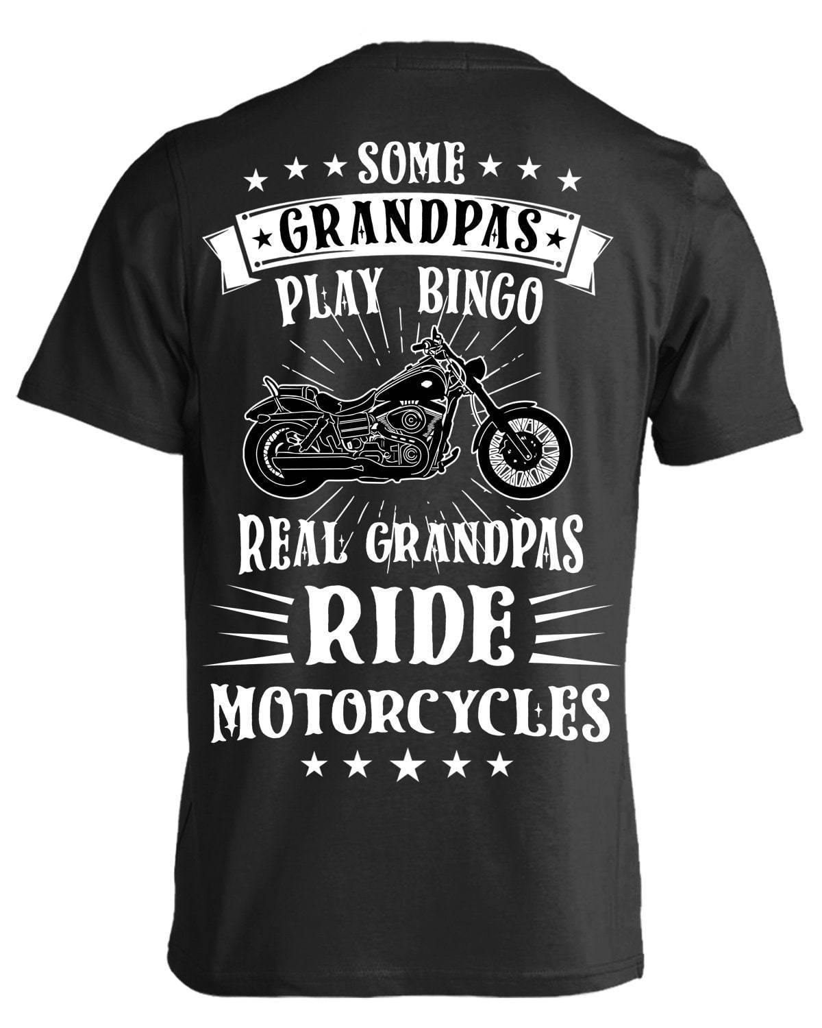 Real Grandpas Ride Motorcycles T-Shirt - American Legend Rider